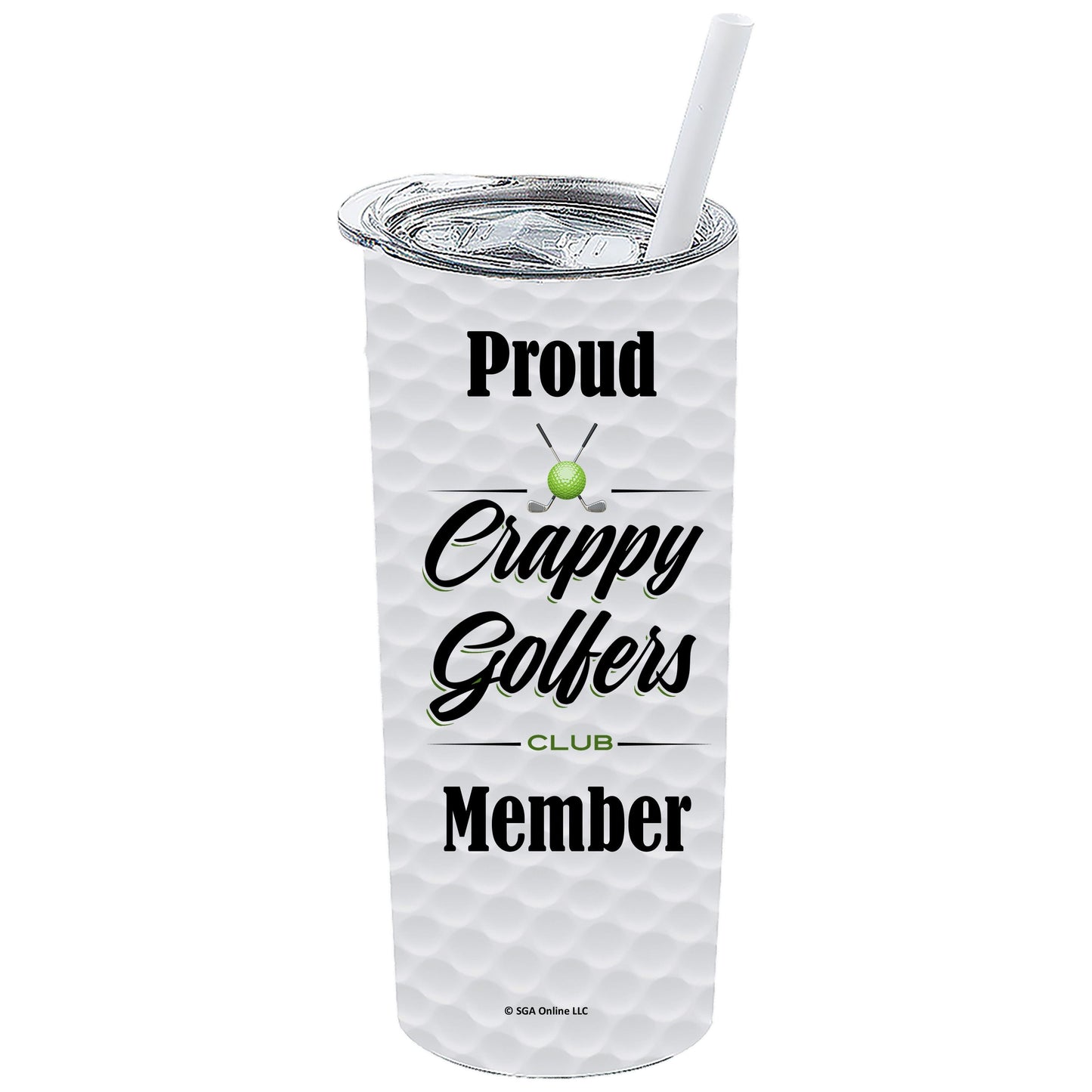 Crappy Golfers Club - Proud Member - Golf Tumbler
