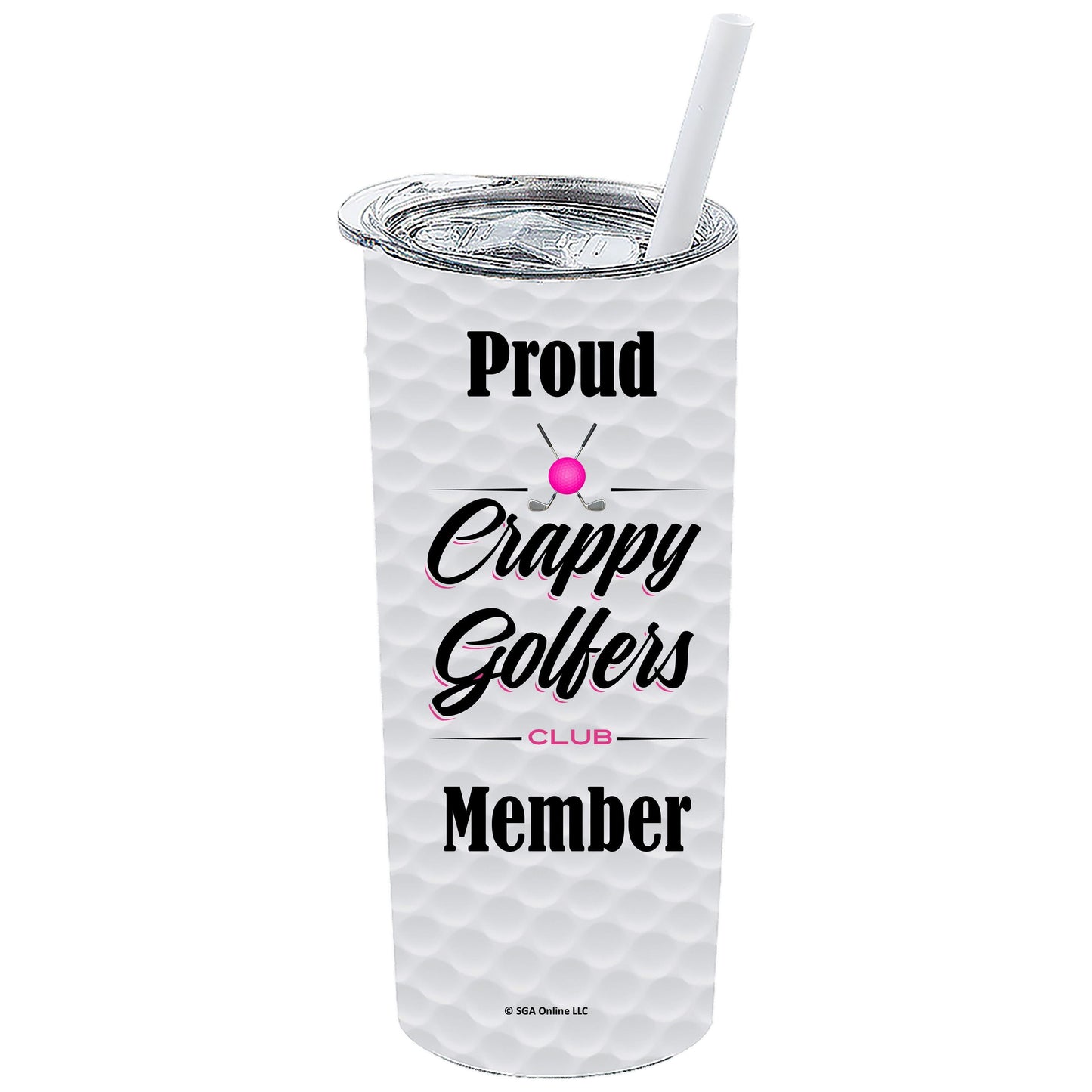 Crappy Golfers Club - Proud Member - Golf Tumbler