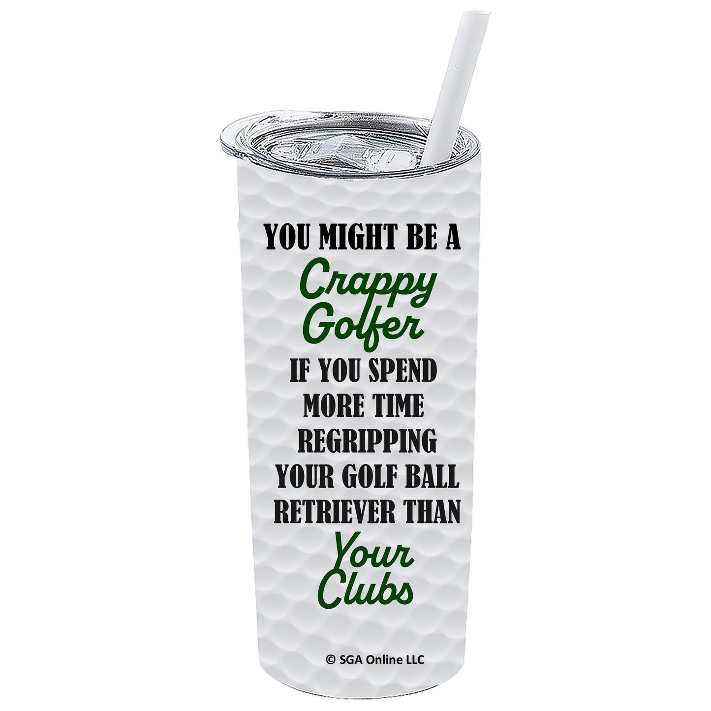 Regripping Clubs - Golf Ball Retriever - Funny Golf Tumbler