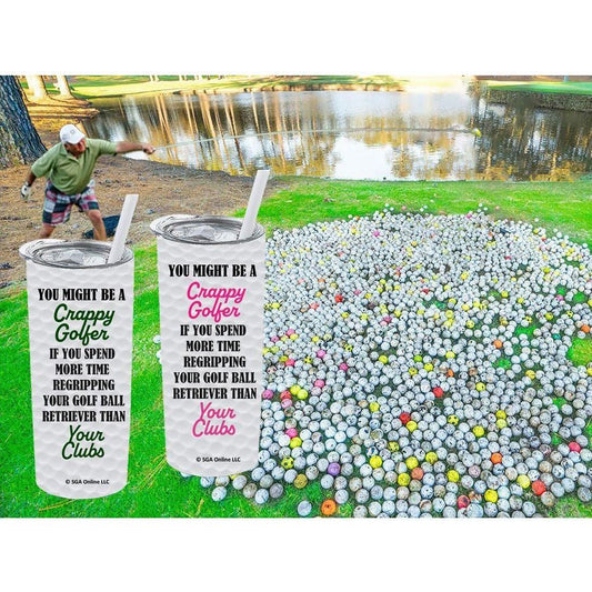 Regripping Clubs - Golf Ball Retriever - Funny Golf Tumbler