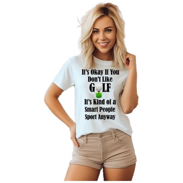 It's Okay If You Don't Like Golf Funny Ladies Golf Shirt